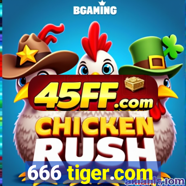666 tiger.com
